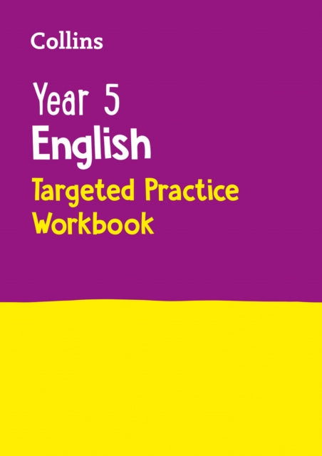 Year 5 English Targeted Practice Workbook: Ideal for Use at Home by Collins KS2 Fashion