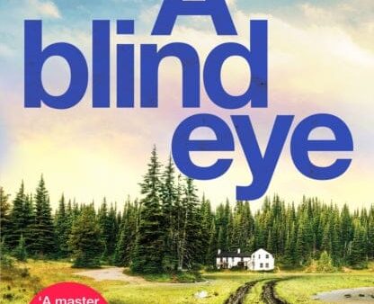 A Blind Eye : A twisty and gripping detective thriller by Marion Todd Online