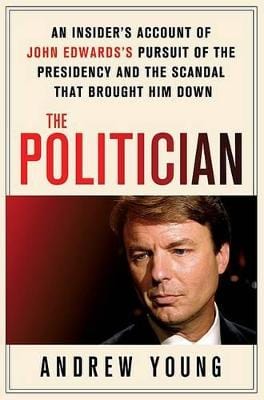 Andrew (Intarcia Therapeutics Inc Young: The Politician [2010] hardback Discount