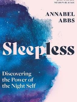 Annabel Abbs: Sleepless [2024] paperback on Sale